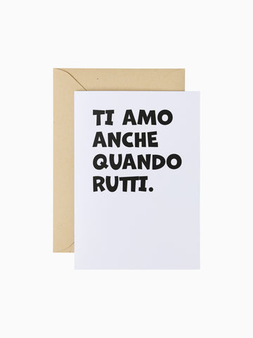 Quando rutti | Biglietto d'auguri