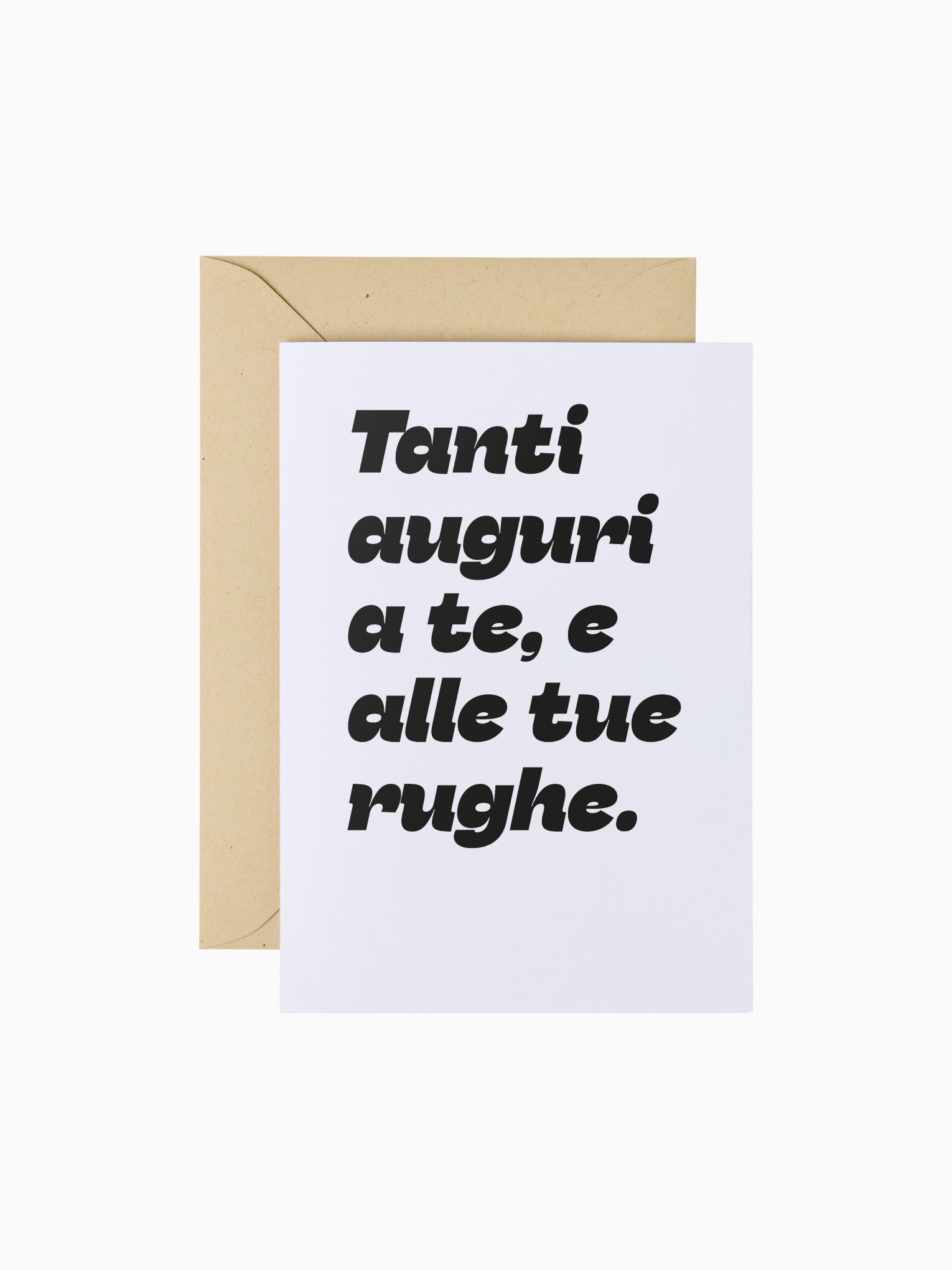 Tanti auguri a te e alle tue rughe | Biglietto d'auguri