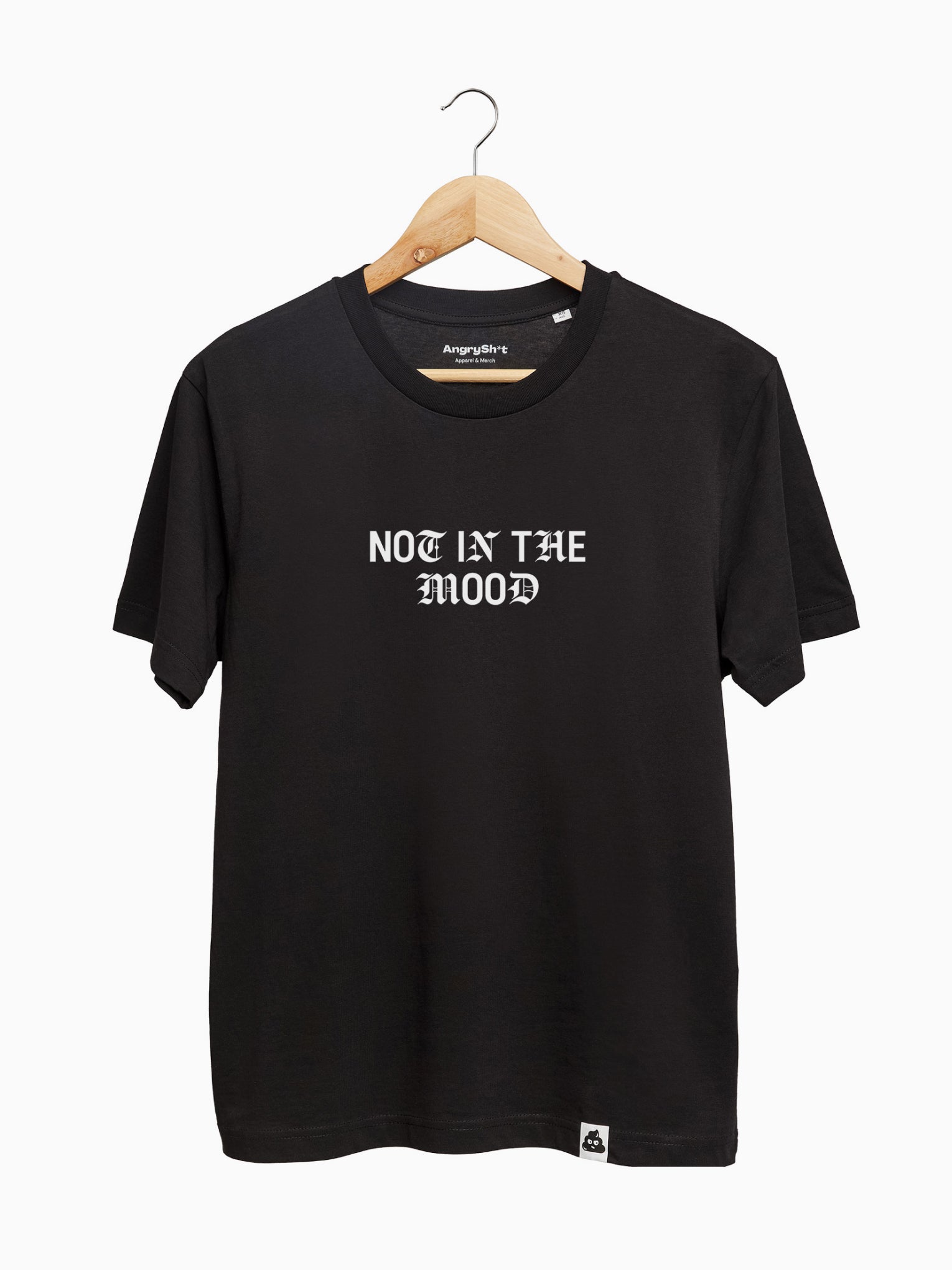 Not In The Mood | Maglietta